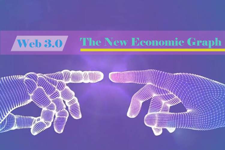 The New Economic Graph in the Web 3.0 Era